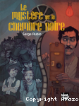 Le mystère de la chambre noire