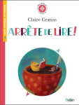 Arrête de lire