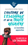 L'histoire de l'esclavage et de la traite négrière